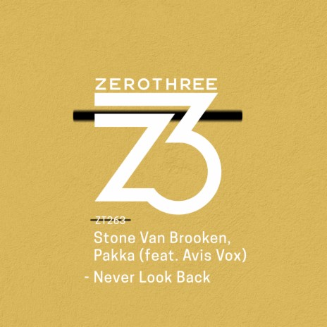 Never Look Back ft. Pakka & Avis Vox | Boomplay Music