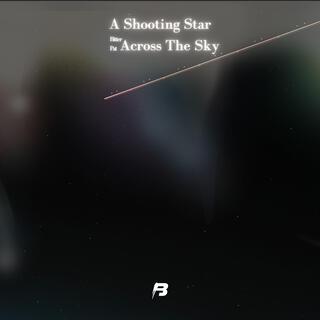 A Shooting Star Across The Sky