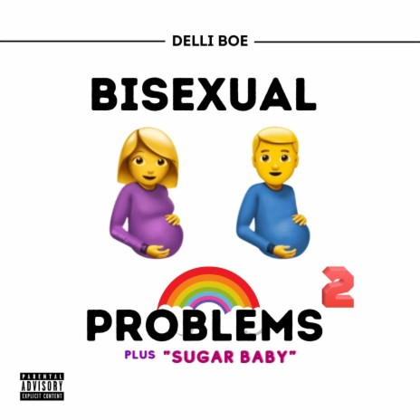 Bisexual Problems 2 | Boomplay Music