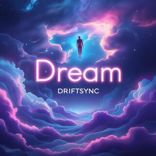 DREAM lyrics | Boomplay Music