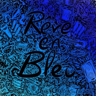 Rêve en bleu