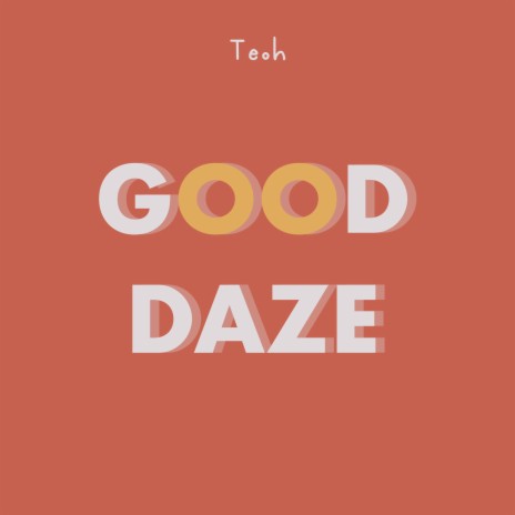 Good Daze | Boomplay Music