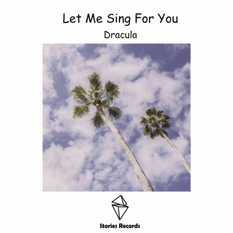 Let Me Sing For You | Boomplay Music