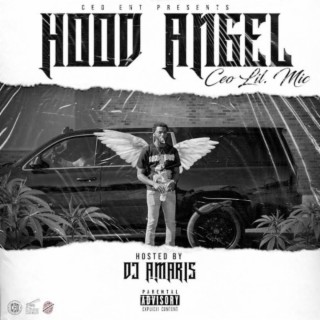Hood Angel (Hosted by DJ Amaris)
