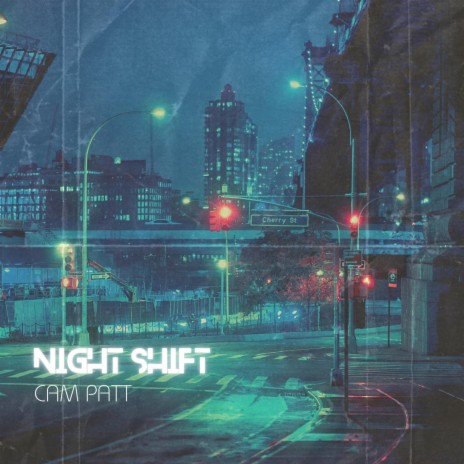 Night Shift | Boomplay Music