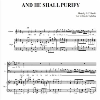 Handel, AND HE SHALL PURIFY (Separate parts for SATB Choir), From Messiah