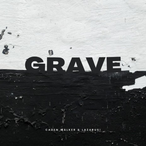 Grave ft. Lazarus!