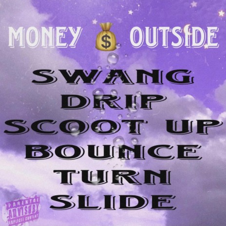 money oustide | Boomplay Music