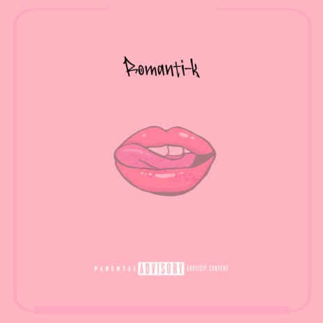 Romanti-k | Boomplay Music