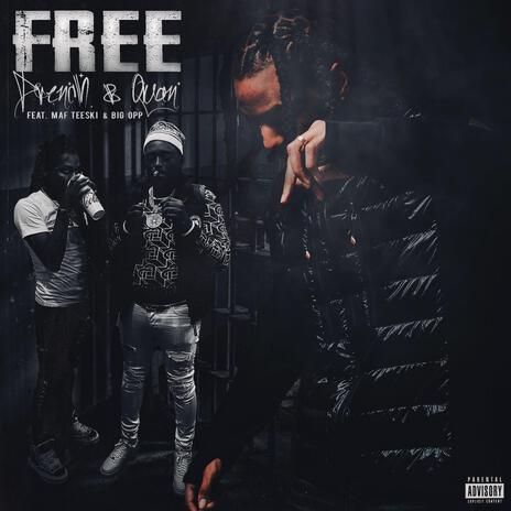 Free Drench & Quan ft. Maf Teeski & Big Opp | Boomplay Music