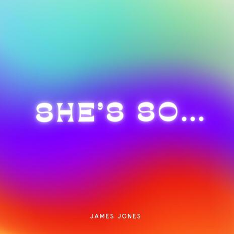 She's So | Boomplay Music