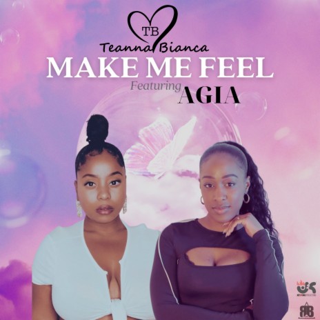 Make Me Feel ft. AGIA | Boomplay Music