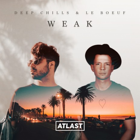 Weak (Original Mix) ft. Le Boeuf & Kersty Ryan | Boomplay Music