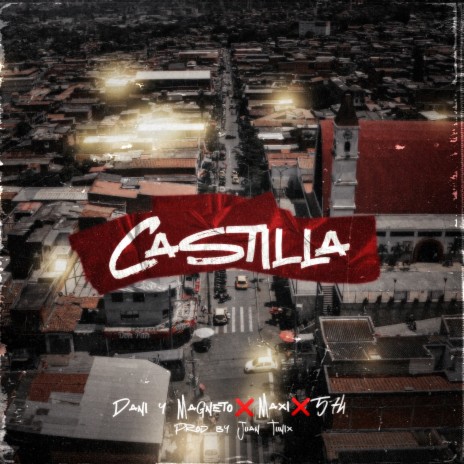 Castilla ft. Maxi & 574