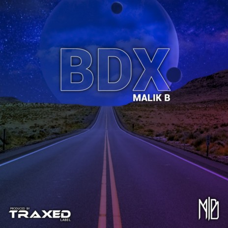 BDX (Malik B Mix) | Boomplay Music