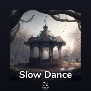 Slow Dance