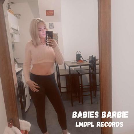 Babies barbie | Boomplay Music