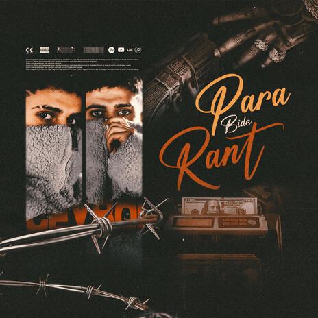 PARA BİDE RANT | Boomplay Music