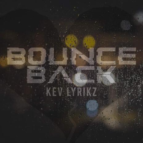 BOUNCE BACK | Boomplay Music