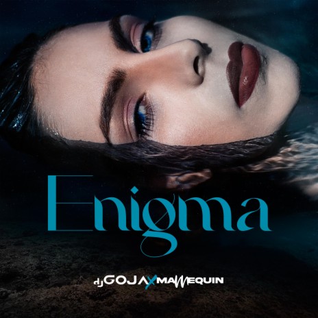 Enigma ft. Mannequin | Boomplay Music