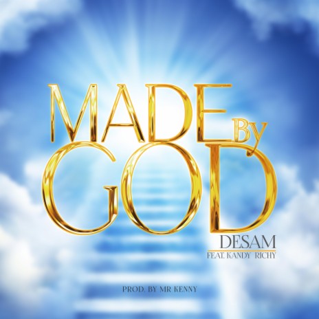 made by God ft. kandy richy | Boomplay Music