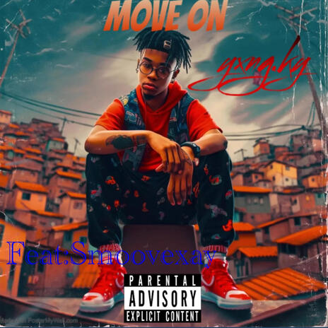 Move On ft. Smoovexay | Boomplay Music