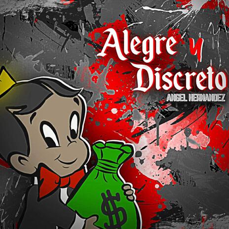 Alegre Y Discreto | Boomplay Music