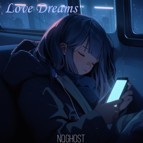 Love Dreams | Boomplay Music