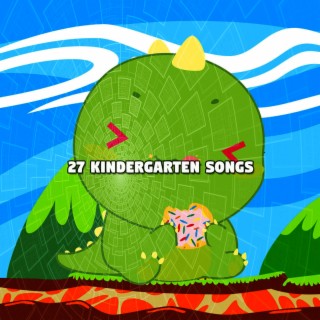27 Kindergarten Songs