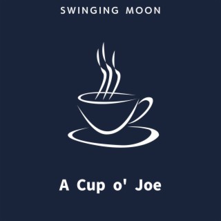 A Cup O' Joe