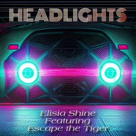 Headlights ft. Escape the Tiger | Boomplay Music