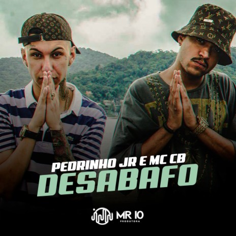 Desabafo ft. Mc Pedrinho JR | Boomplay Music