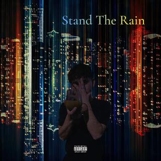 Stand The Rain