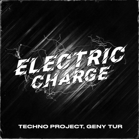 Electric Charge ft. Geny Tur | Boomplay Music