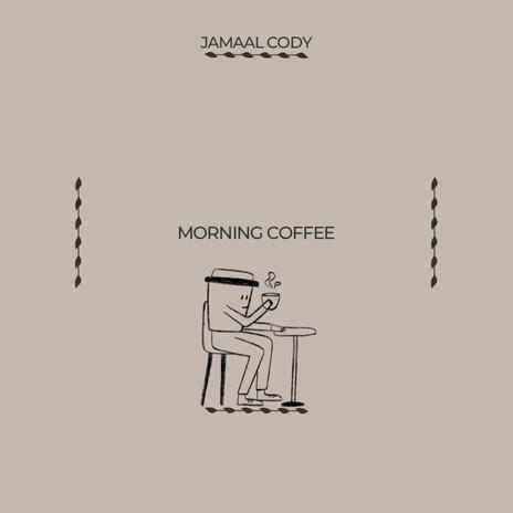 Morning Coffee | Boomplay Music