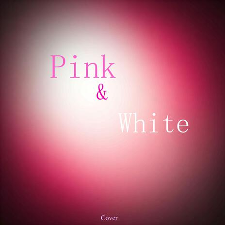 Pinky and White | Boomplay Music