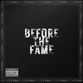 Before The Fame lyrics | Boomplay Music