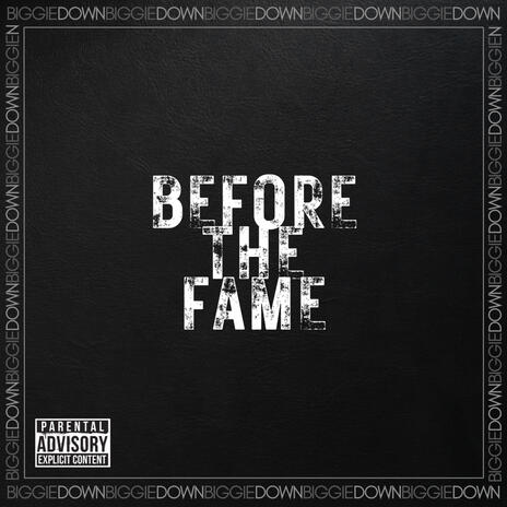 Before The Fame | Boomplay Music