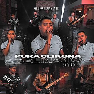 Pura Clikona Del Mayo (Live Version)