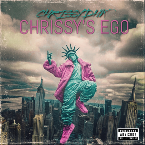 CHRISSY’S EGO | Boomplay Music