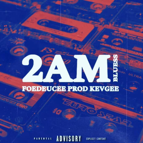 2AM BLUESS | Boomplay Music