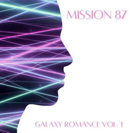 Galaxy Romance | Boomplay Music