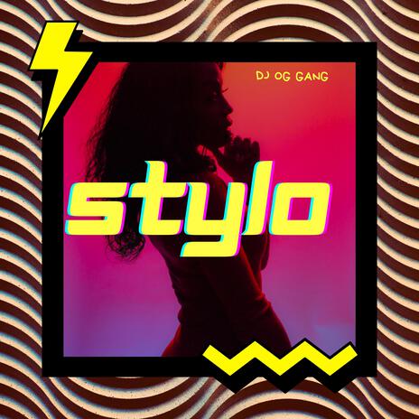 STYLO | Boomplay Music