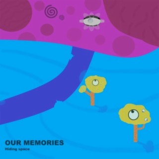 Our Memories