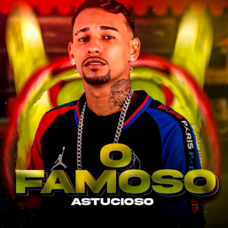 O Famoso Astucioso | Boomplay Music