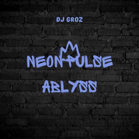 NEON PULSE ABYSS | Boomplay Music