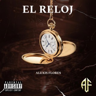 El Reloj lyrics | Boomplay Music