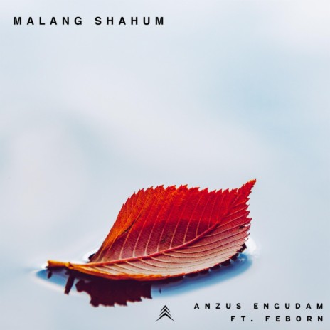 Malang Shahum (feat. Feborn) | Boomplay Music