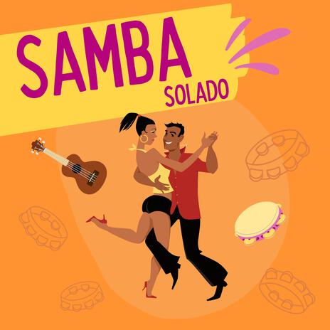 Samba Solado | Boomplay Music