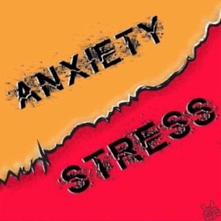 Anxiety & Stress